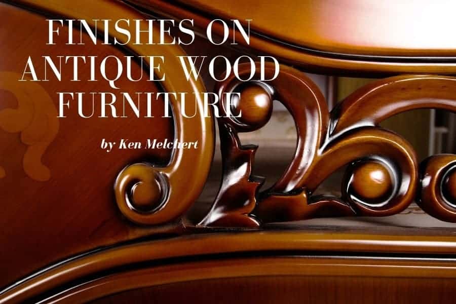 A Guide to Antique Finishes | Furniture Care Products A guide to Antique Finishes