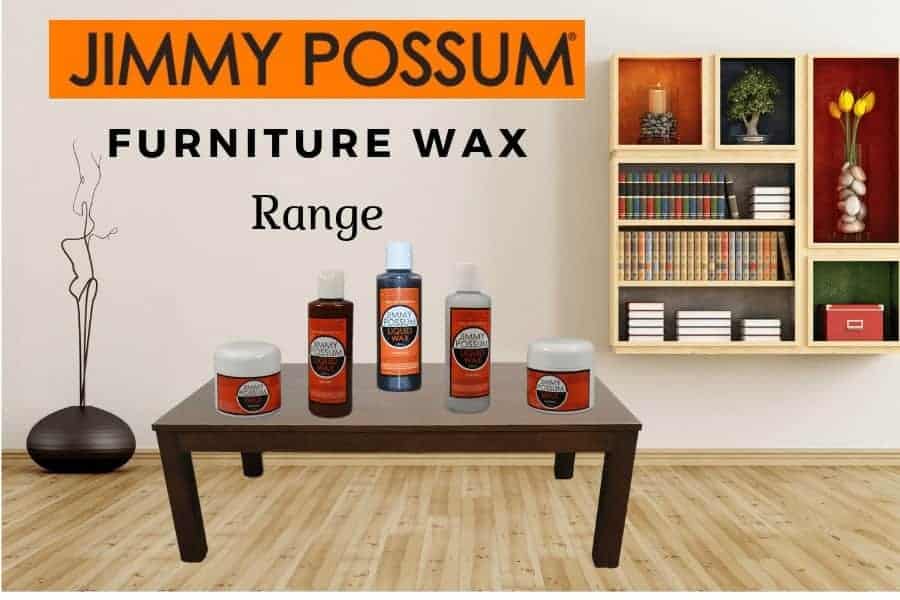 Jimmy Possum Furniture Wax | Furniture Care Products